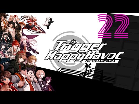 Danganronpa pt22: Return to Tragedy