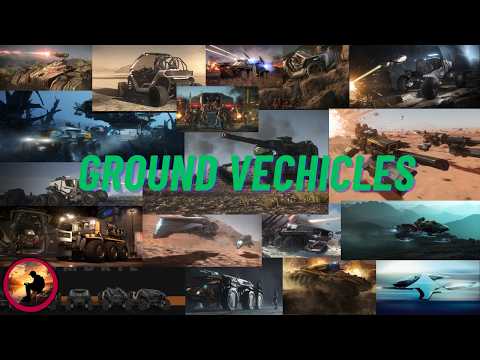 The Definitive Ground Vehicle Review [Star Citizen]