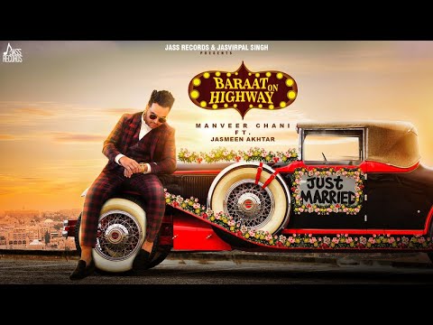 Baraat On Highway -Manveer Chani — watch video