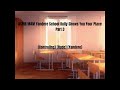 ASMR M4M Yandere School Bully Shows You Your Place Part 3