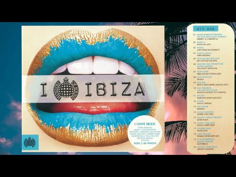 I Love Ibiza (Mix 1) Ministry of Sound (2018)