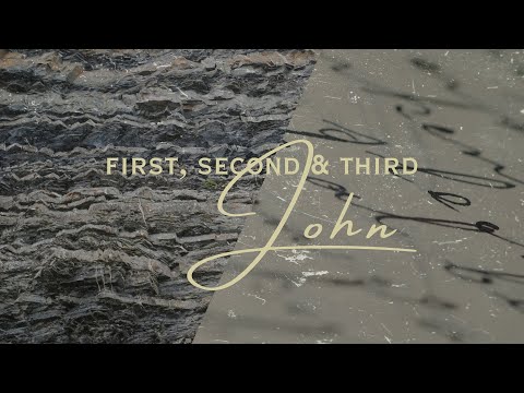 1, 2, & 3 John – The Father’s Great Love