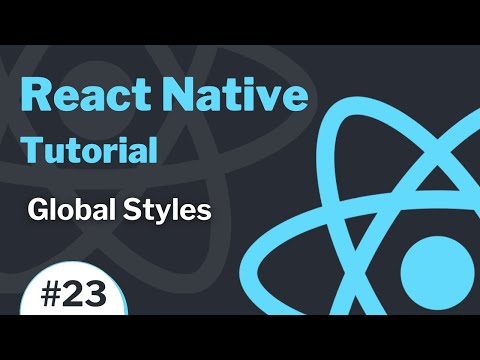 React Native Tutorial 23 2021 Global Styles How to Use Custom Fonts Globally in Project