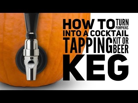 How to turn Pumpkins into a drinks tapping kit DIY Beer Keg