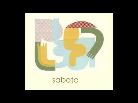 Sabota - 10 - "I'm not there" [Official Audio]