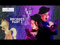 Episode Twenty Two Bronies Part 2 Violating Community Guidelines