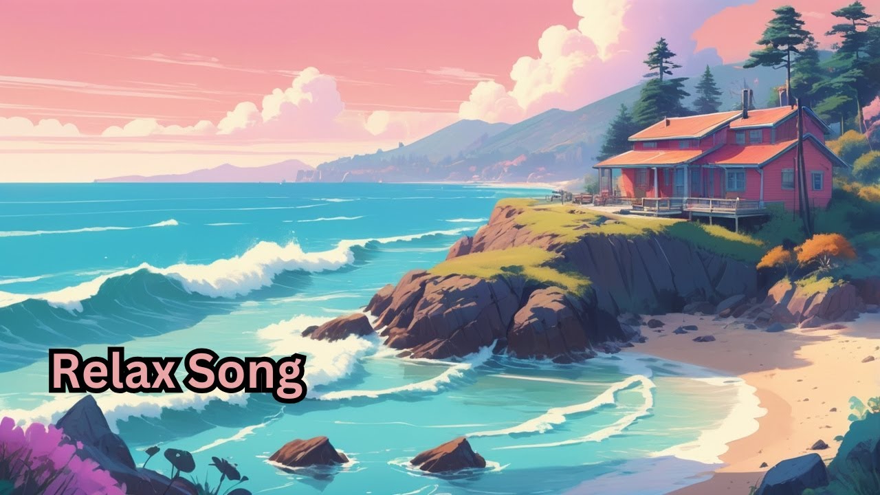 Dreamy Coastal Relax Song