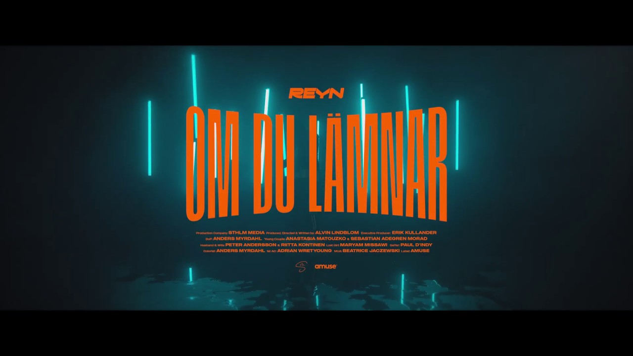 Reyn – “Om du lämnar”