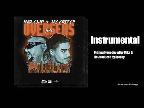 Mike G x Mad Clip x Jay Critch - Overseas - Instrumental (Re-prod. Broday)