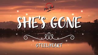 She&#39;s Gone- Steelheart ( Lyrics Video )