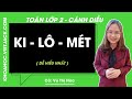 Toán lớp 2: Ki - lô - mét - trang 66