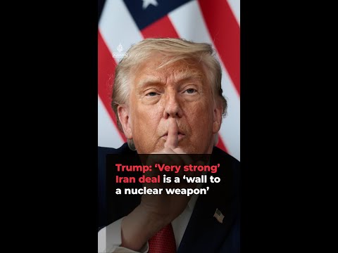 Trump: ‘Very strong’ Iran deal is a ‘wall to a nuclear weapon’ | #ajshorts