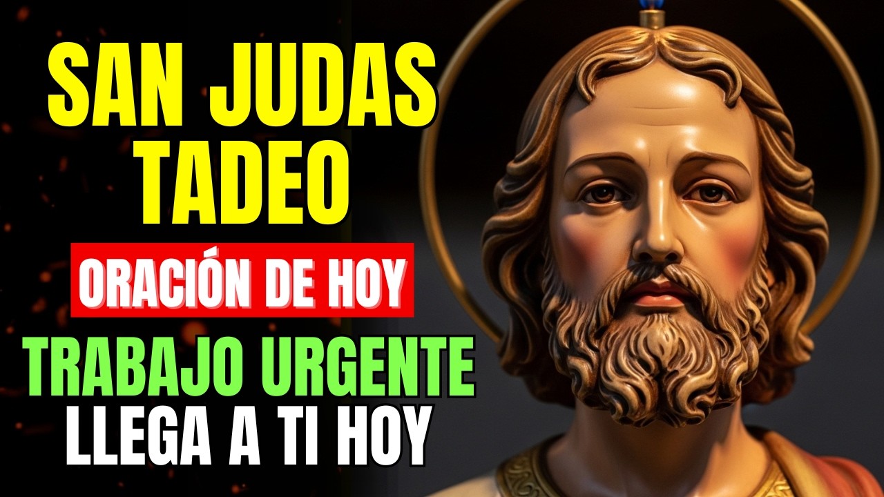 Oración a San Judas Tadeo para Trabajo Urgente 🙏 | Milagro Laboral HOY (Abre Caminos y Empleo Inmediato)
