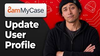How to Update Your User Profile in MyCase [2026 Easy Tutorial]