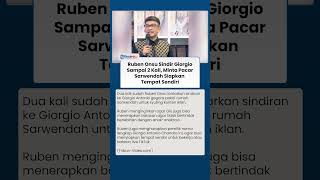 2 Kali Singgung Gio, Ruben Onsu Tegas Minta Pacar Sarwendah Kerja di Tempat Sendiri