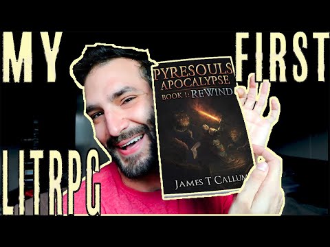 I Read My FIRST LitRPG Novel! Pyresouls Apocalypse REVIEW! **SPOILER-FREE AND SPOILERS INCLUDED**