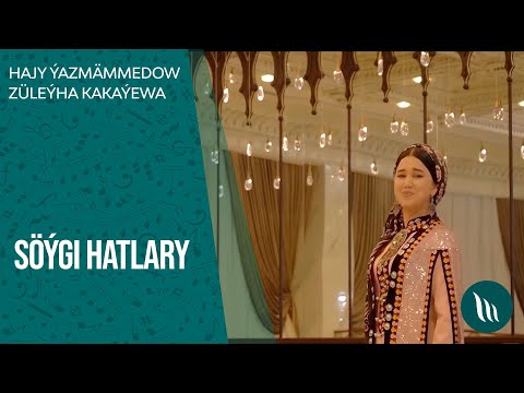 Hajy Yazmammedow, Zuleyha Kakayewa - Soygi hatlary | 2021