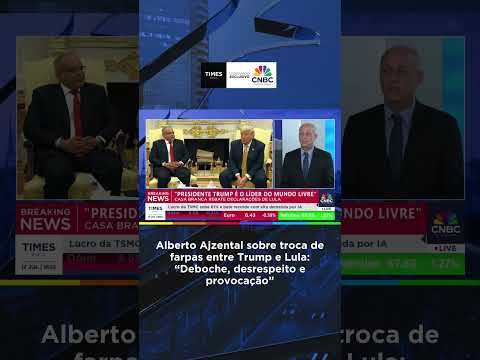 Alberto Ajzental — Times Brasil / CNBC — Ajzental sobre troca de farpas entre Trump e Lula: “Deboche, desrespeito e provocação” #shorts