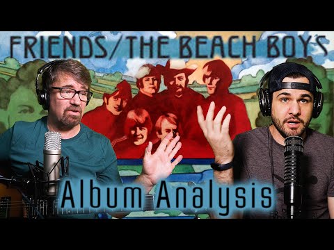 Friends Album Analysis - In My Beach Boys Room Podcast - Episode 20 (S3)