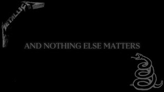 Metallica - Nothing Else Matters - From James' Riff Tapes (Lyrics) 