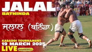 Jalal (Bathinda) Kabaddi Tournament 19 March 2025 