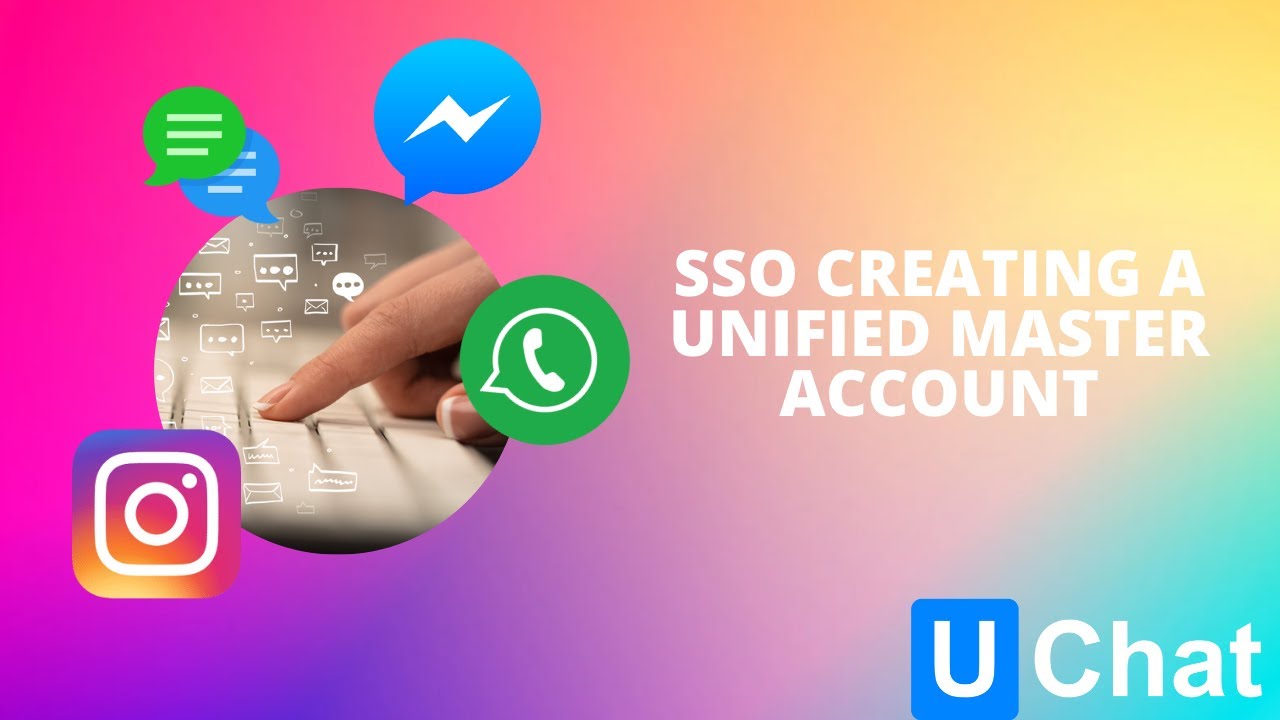 UChat SSO - Creating a omnichannel Master User Account