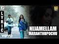 Ethir Neechal Nijamellam Maranthupochu Tamil Lyric Sivakarthikeyan Anirudh