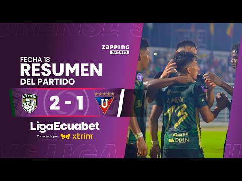 Orense SC 2 - 1 Liga de Quito / Fecha 18 / Liga Ecuabet conectada por Xtrim