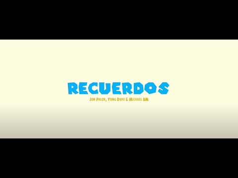 Jon Phlox X Yung Dupe X MichaelBM - RECUERDOS (VIDEO OFICIAL)