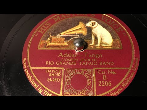 Rio Grande Tango Band - Adelai - 78 rpm - HMV B2206