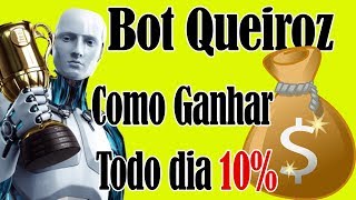 Bot Queiroz   Como Ganhar na Binary usando o Bot Queiroz