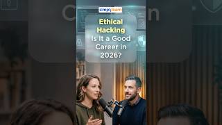 Is Ethical Hacking A Good Career In 2026 | Skills, Salary And Roadmap | #Shorts | #Simplilearn