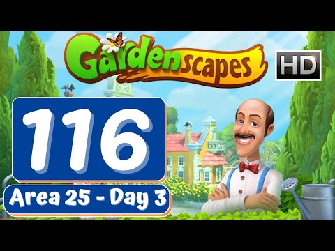 Gardenscapes Story - Part 116 - Area 25 Day 3 - Gameplay [HD]