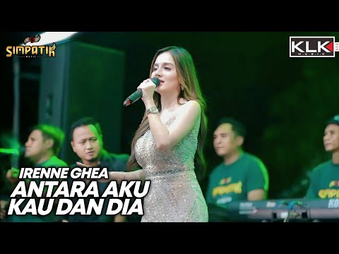 IRENNE GHEA - ANTARA KAU DIA DAN AKU - LIVE SIMPATIK MUSIC KLK AUDIO - JURAGAN SAYUR DUWE GAWE