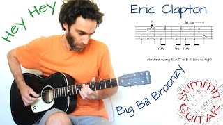 Hey Hey (Big Bill Broonzy) - in the style of Eric Clapton - Guitar lesson / tutorial with tablature