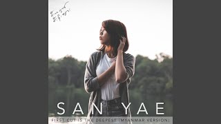 First Cut Is the Deepest (Myanmar Version)