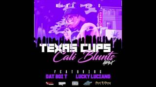&quot;Texas Cups Cali Blunts&quot; - King Lil G x Dat Boi T x Lucky (2016)