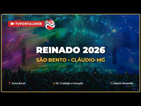 REINADO 2026: UMA TRADIÇÃO QUE EMOCIONA EM SÃO BENTO, CLÁUDIO-MG!
