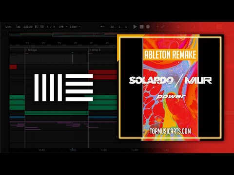 Solardo x Maur - Power (Ableton Remake)