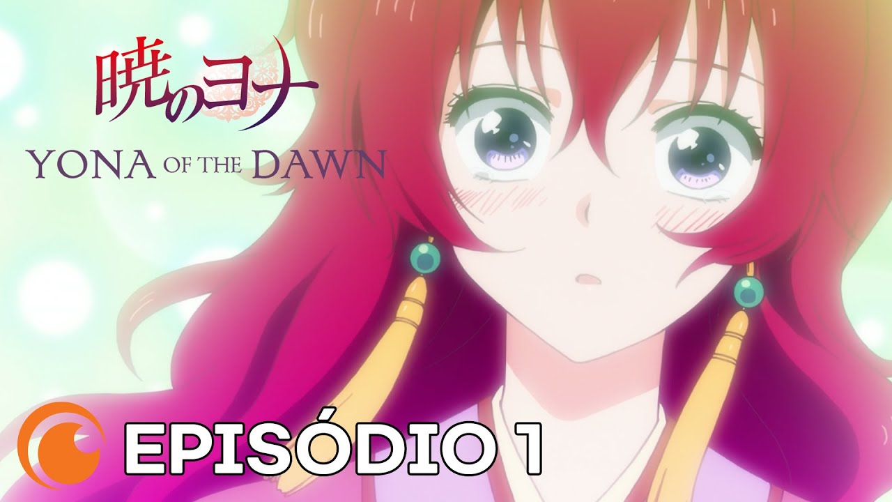 Yona of the Dawn - Episódio 1 (Legendado)