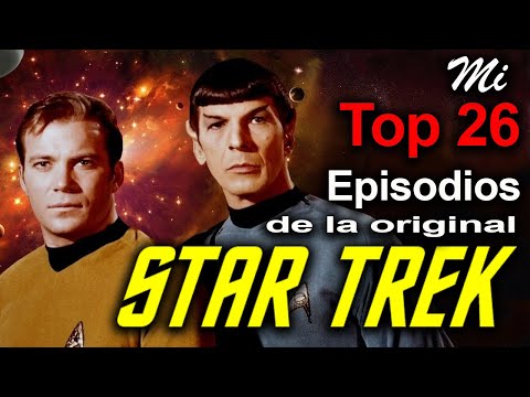 My top 26 favorite episodes of the original Star Trek