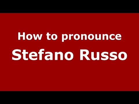 How to pronounce Stefano Russo (Italian/Italy)  - PronounceNames.com