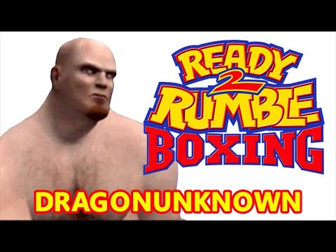 DRAGONUNKNOWN – Ready 2 Rumble Boxing – Tank Thrasher