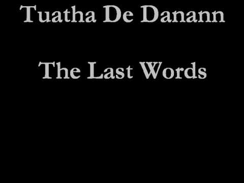 The Last Words - Tuatha de Danann