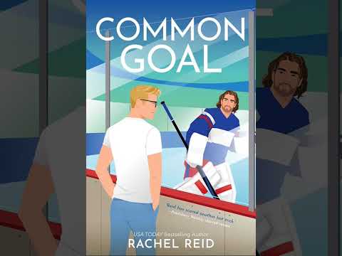 Rachel Reid - Game Changers #4 - Common Goal - Audiobook Billionaires Romance