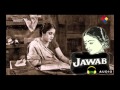 Chhup Na Jana Aye Chand Chup Na Jana / Jawab 1942