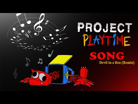Song Devil in a Box Remix in Project Playtime