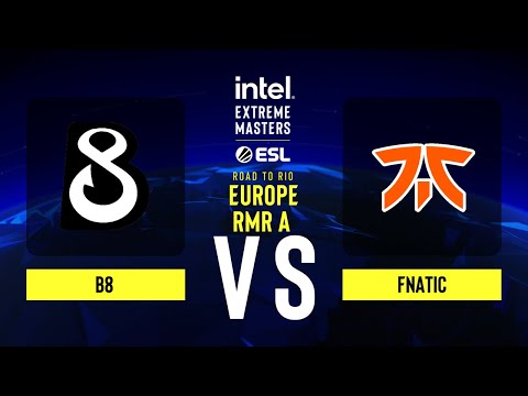 B8 vs. fnatic - Map 1 [Ancient] - IEM Road to Rio 2022 Europe RMR A