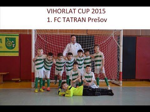 VIHORLAT CUP 2015 - 1. FC TATRAN Prešov - ŠK Futura Humenné