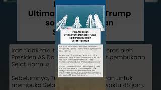 Iran Abaikan Ultimatum 48 Jam Donald Trump, Sebut Ancaman Presiden AS Tindakan Bodoh